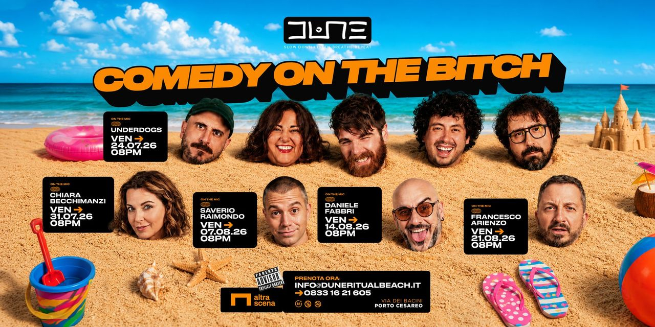 Comedy on The Bitch